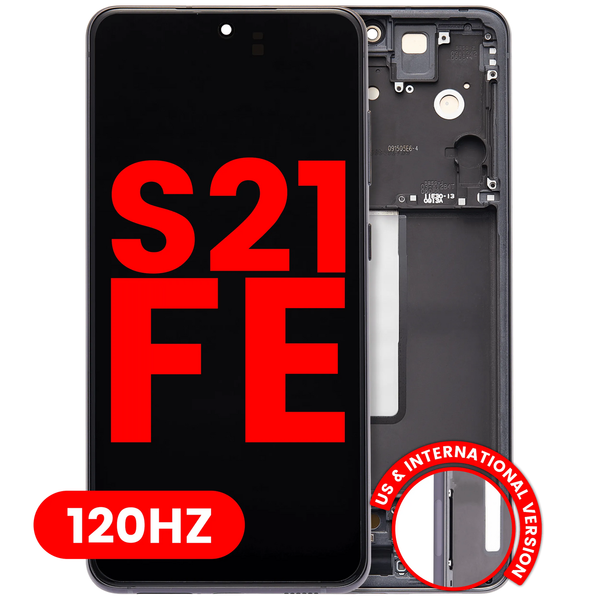 Samsung Galaxy S21 FE Aftermarket 120Hz screen with frame Graphite