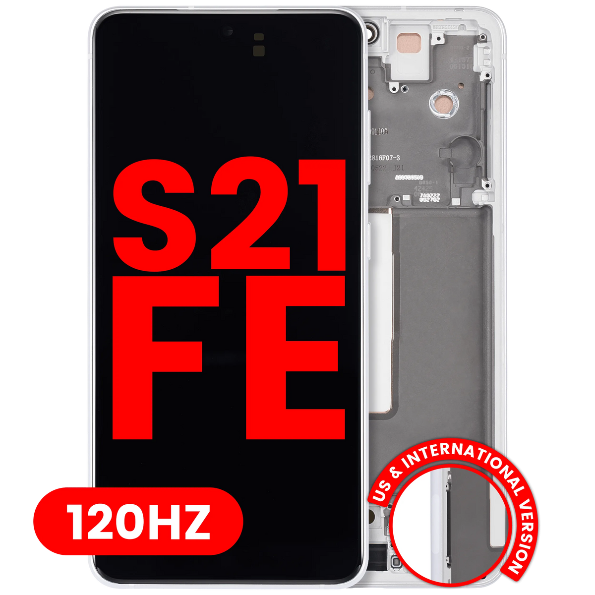 Samsung Galaxy S21 FE Aftermarket 120Hz screen with frame White